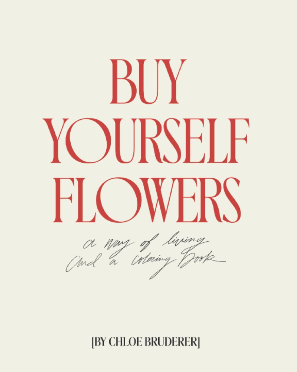 Buy Yourself Flowers Coloring Book