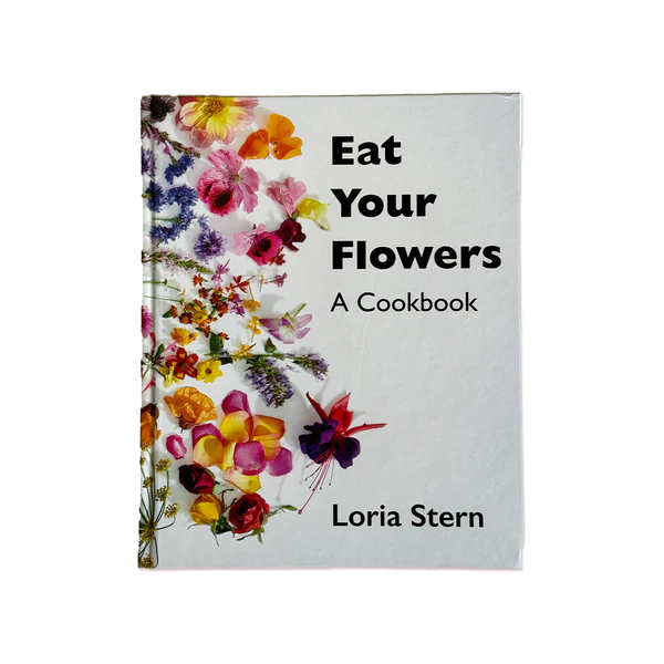 Eat Your Flowers Cookbook